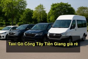 Bảng giá Xe Taxi Gò Công Tây