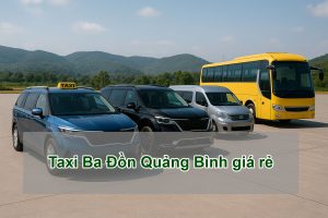 Taxi Ba Đồn Quảng Bình giá rẻ