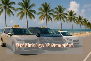 Taxi Bình Lục Hà Nam giá rẻ