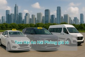 Taxi Hải An Hải Phòng giá rẻ