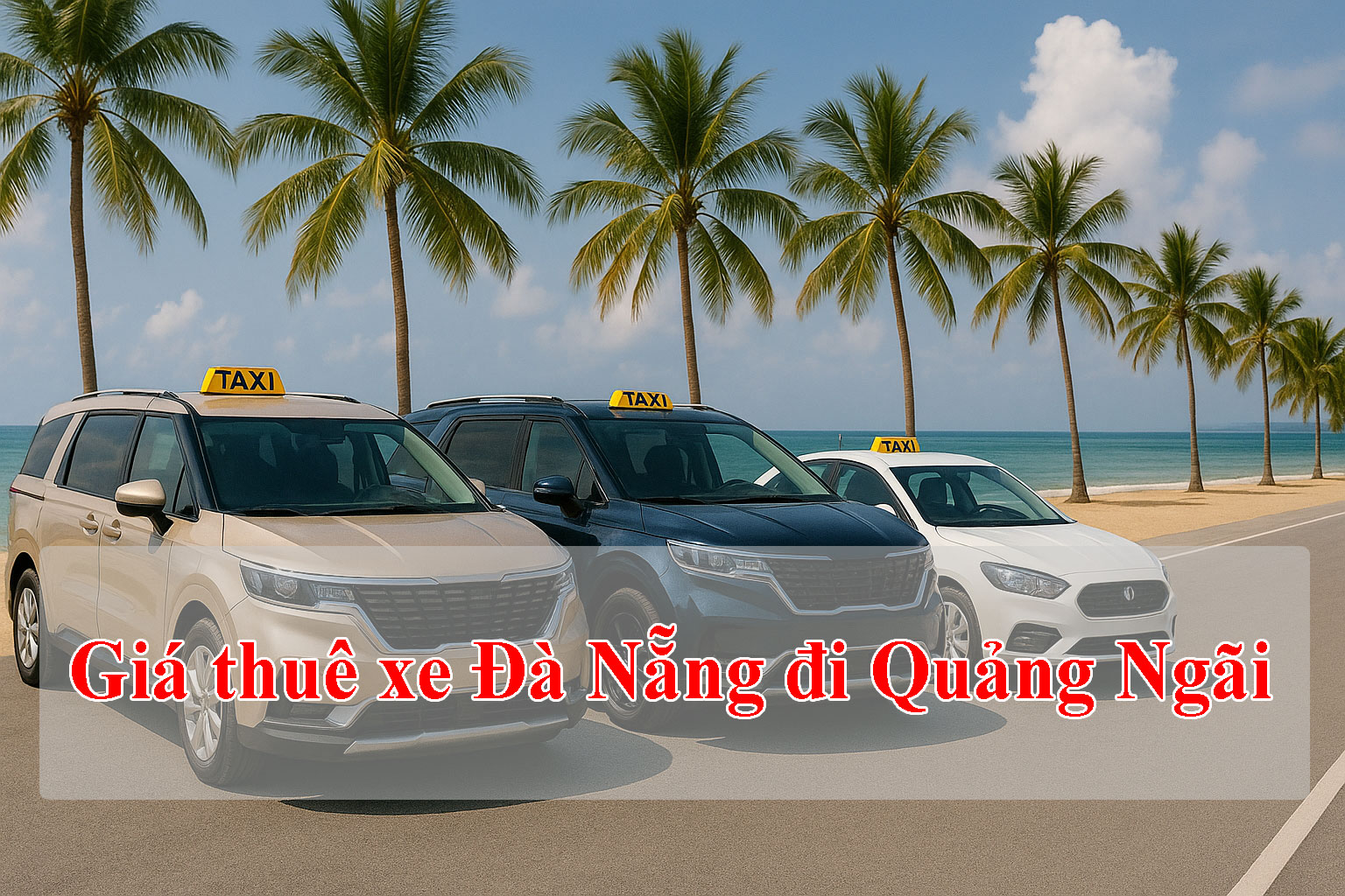 Giá thuê xe Đà Nẵng đi Quảng Ngãi