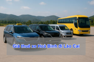 Giá thuê xe Hoà Bình đi Lào Cai